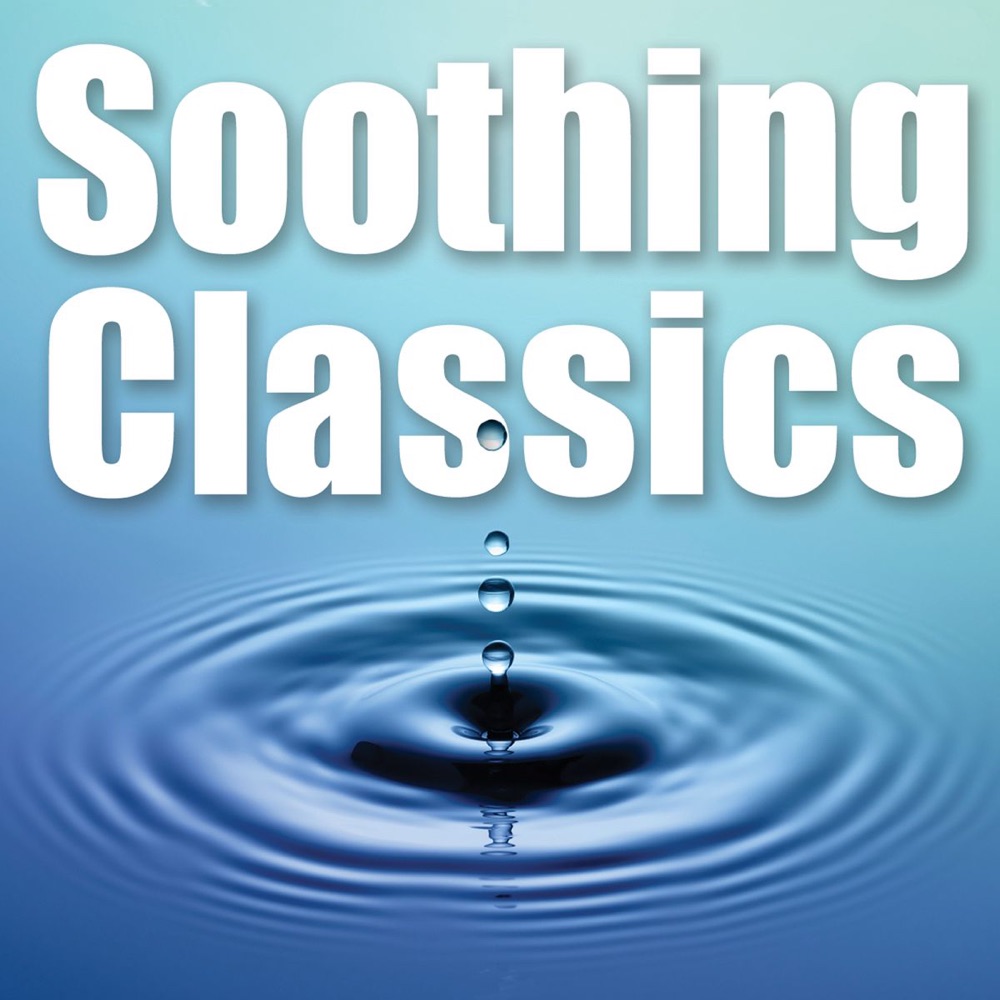 Обложка альбома «Soothing Classics» — Amsterdam Baroque Orchestra, Jean-François Paillard, Orchestre de Chambre Jean-François Paillard & Ton Koopman