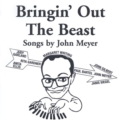 Bringin' Out the Beast: Songs By John Meyer