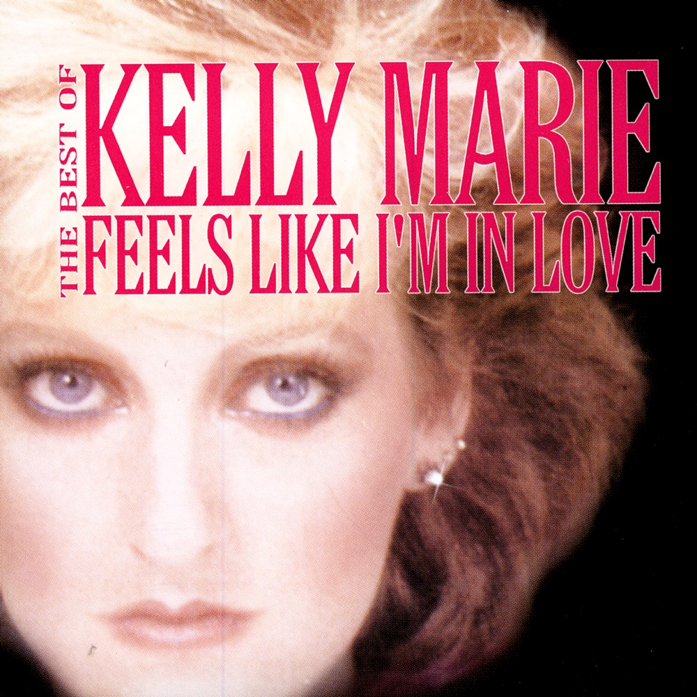 Обложка альбома «Feels Like I'm In Love» — Kelly Marie