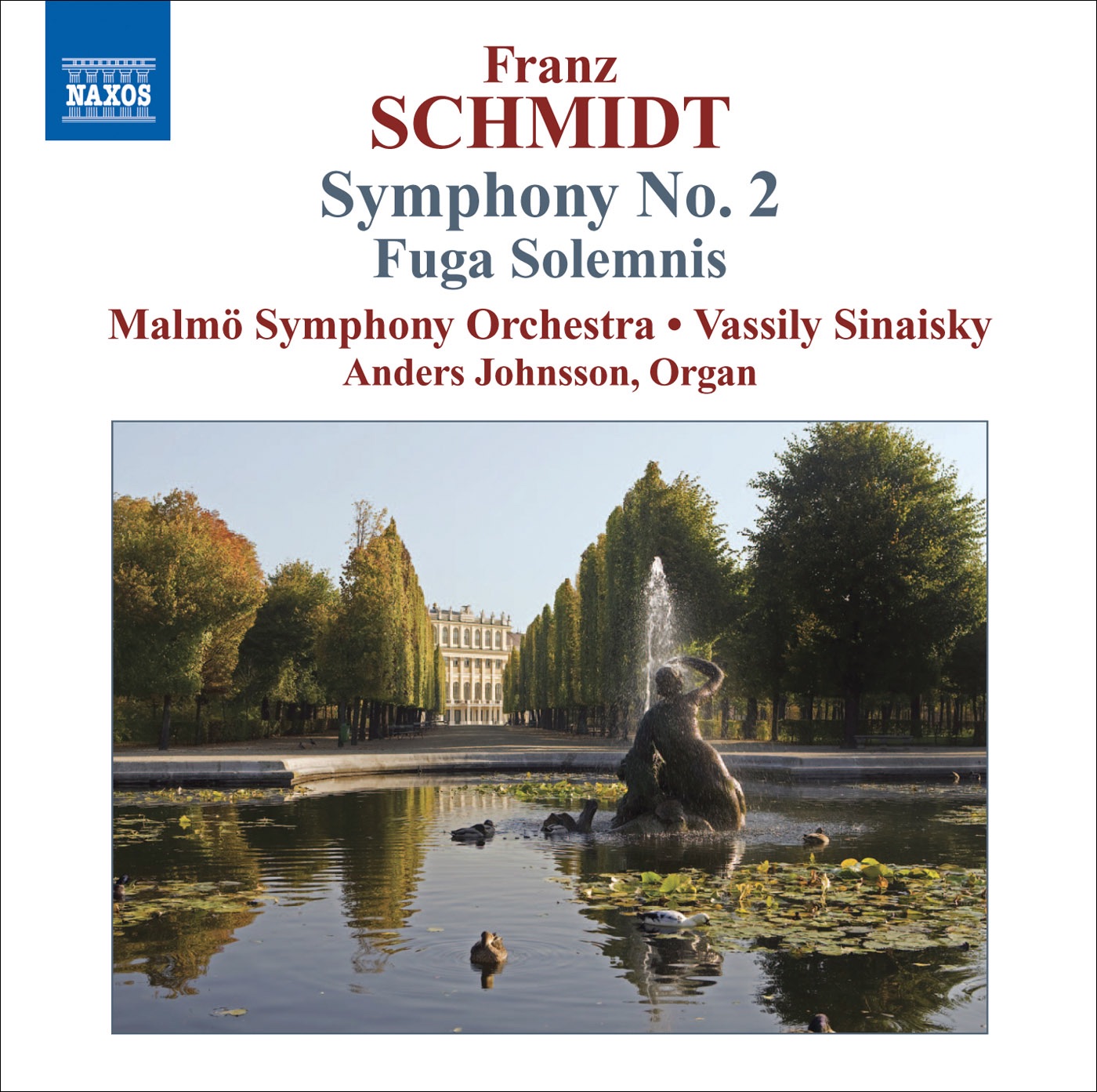 Schmidt: Symphony No. 2 & Fuga Solemnis by Vassily Sinaisky, Malmö Symphony Orchestra & Anders Johnsson album cover