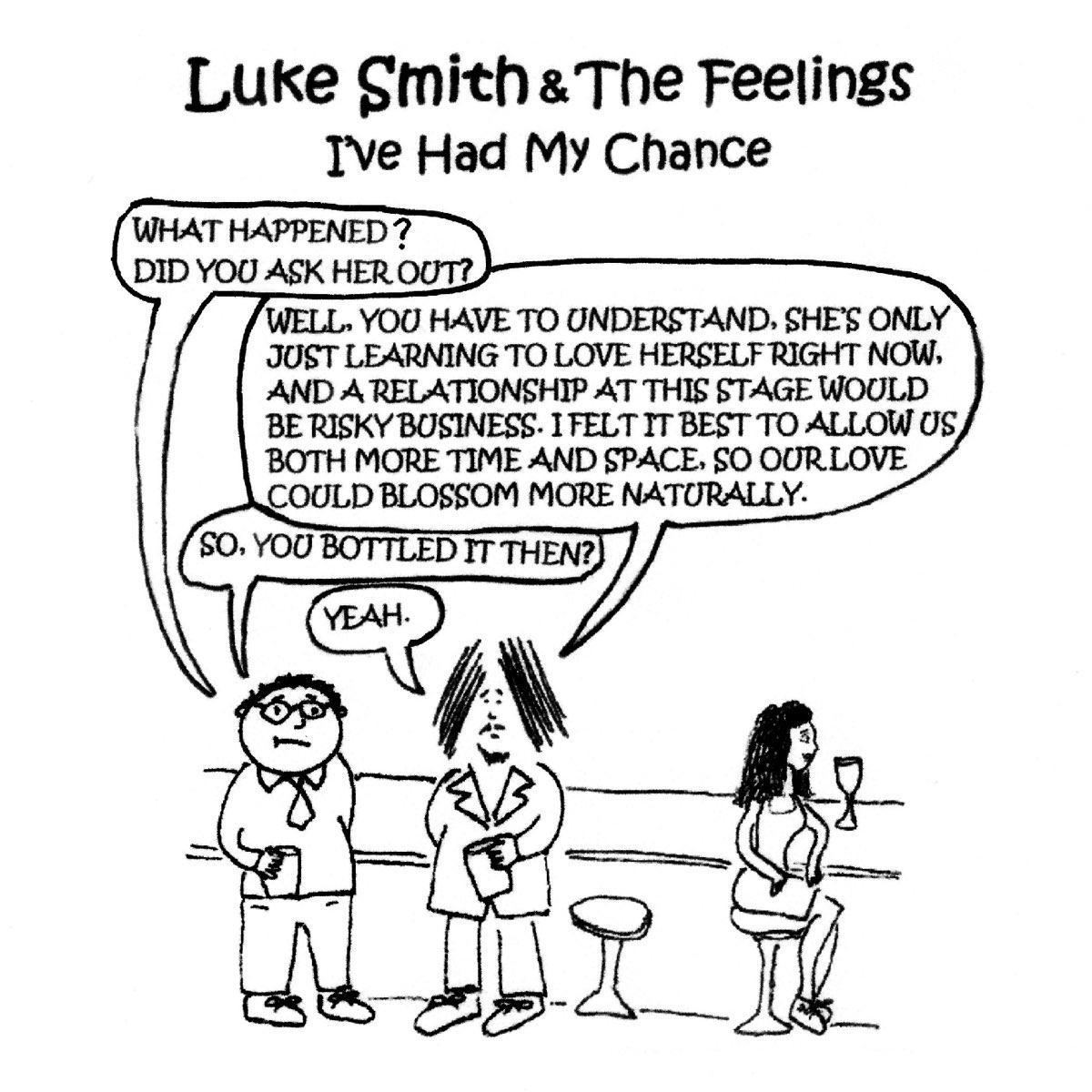 What i ve felt. Luke Smith. Feeling.