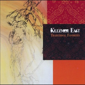 Klezmer East: Traditional Favorites