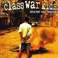 The Class War Kids - One Last Struggle