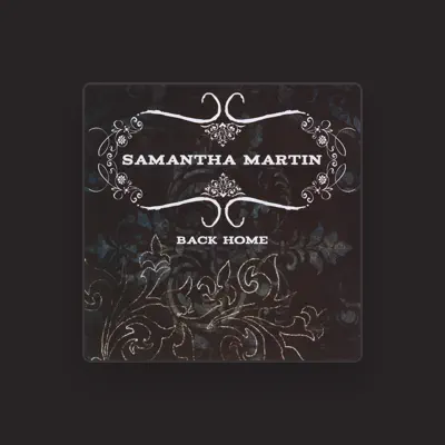 Listen to Samantha Martin, watch music videos, read bio, see tour dates & more!