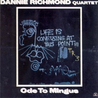 Danny Mixon, Dannie Richmond, Mike Richmond, Bill Saxton & Dannie Richmond Quartet - Some Drum Drum Some