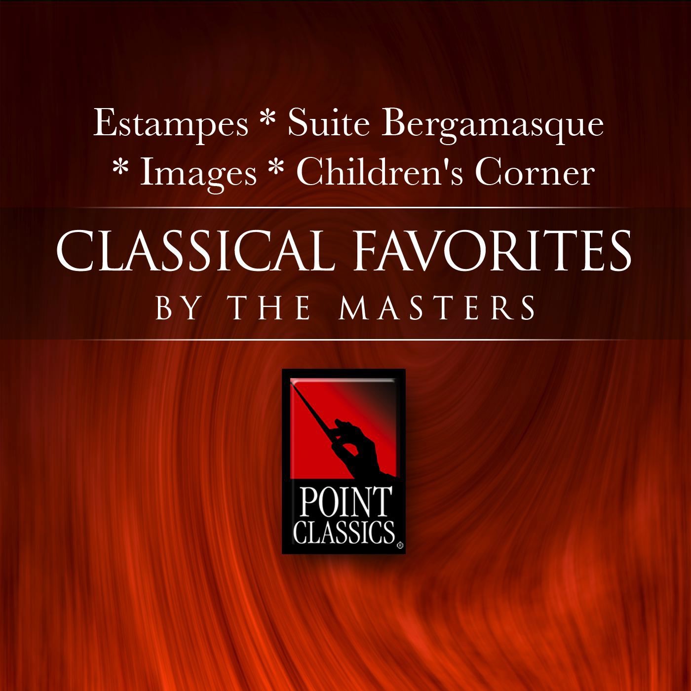 Debussy: Estampes - Suite Bergamasque - Images - Children's Corner