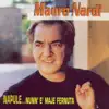 Mauro Nardi - Resta Cu Mme