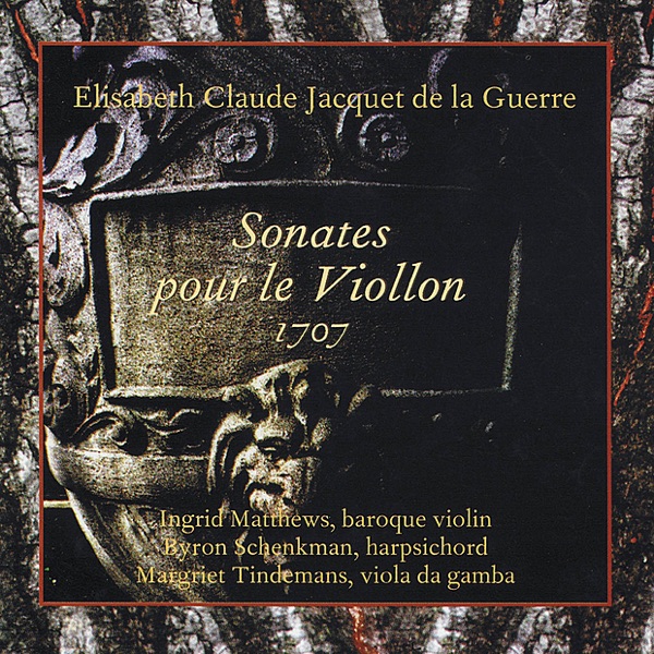 Jacquet de la Guerre: Sonates pour le Viollon