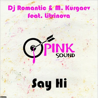 Say Hi (feat Litvinova) - Single