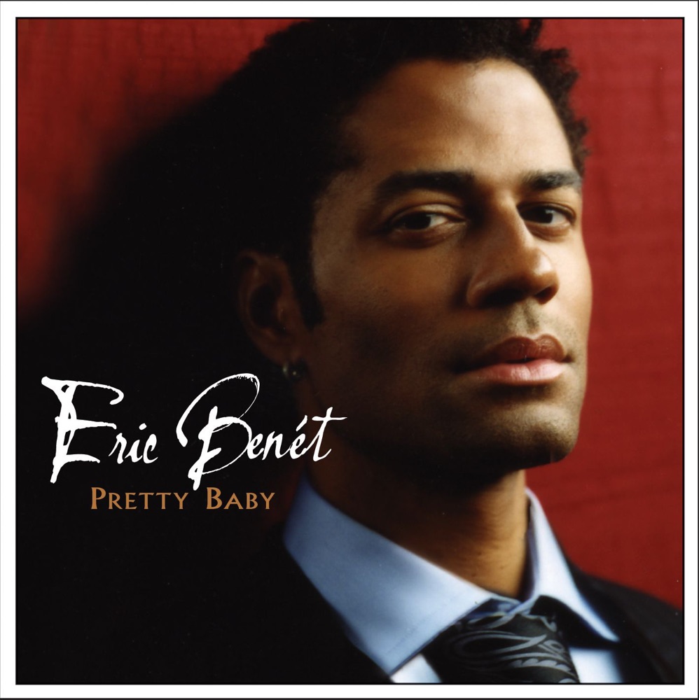 Обложка альбома «Pretty Baby - Single» — Eric Benét