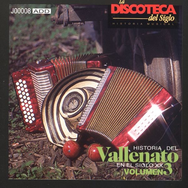 Historia del Vallenato en el Siglo XX, Vol. 3