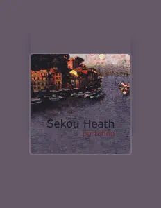 Listen to Sekou Heath, watch music videos, read bio, see tour dates & more!