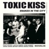 Toxic Kiss - Country Love