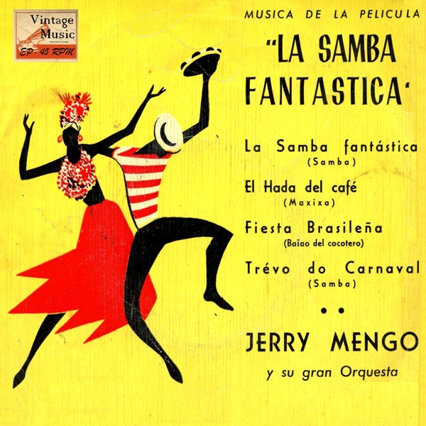 Cover of Vintage Dance Orchestras Nº35 - EPs Collectors "La Samba Fantástica"