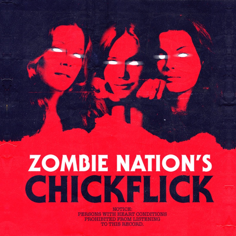 Обложка альбома «Chickflick - Single» — Zombie Nation