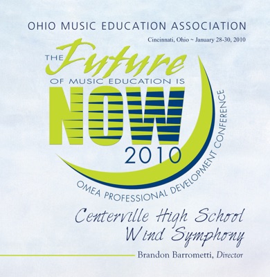 Ohio Music Education Association 2010 Centerville High School Wind Symphony (Live)