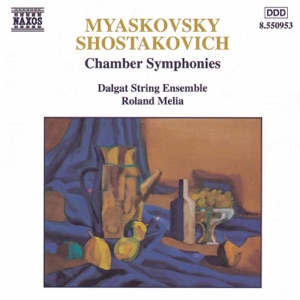 Myaskovsky - Shostakovich: Chamber Symphonies