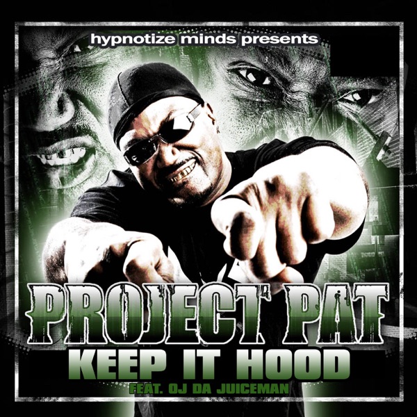 Keep It Hood (feat. OJ Da Juiceman)