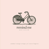 Cover art for Remind Me - EP by Gia Lucid