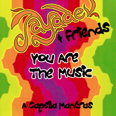 You Are The Music - A Capella Mantras