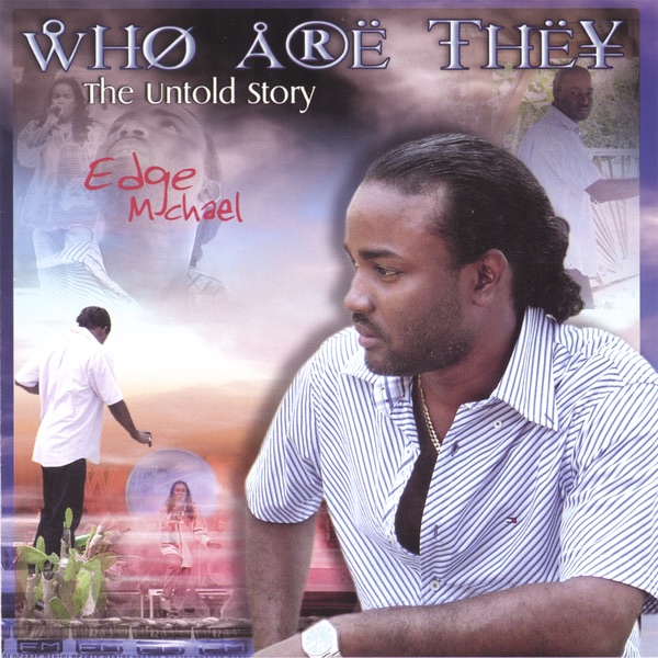 Who Are They- the Untold Story