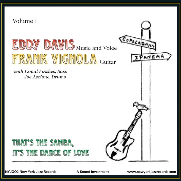 Обложка альбома «That's The Samba, It's the Dance of Love» — Eddy Davis & Frank Vignola