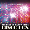 DJ Happy Vibes pres. Best of Happy Vibes Disco Fox, 2010