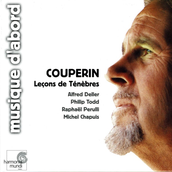 Couperin: Leçons de Ténèbres pour le Mercredy