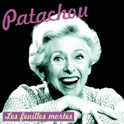 Les feuilles mortes - Patachou