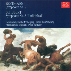 Beethoven: Symphony No. 5 - Schubert: Symphony No. 8, "Unfinished"