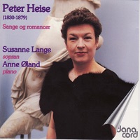 Peter Heise: Songs and Romances - Anne Øland & Susanne Lange