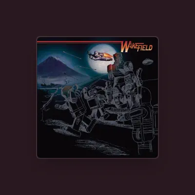 Listen to Wakefield, watch music videos, read bio, see tour dates & more!