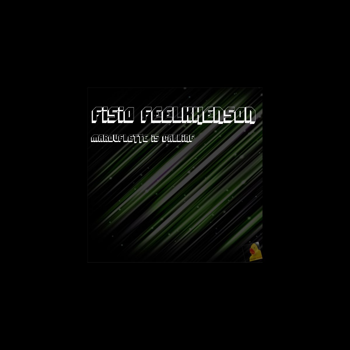 Marouflette Is Calling (Original Mix) - Single” álbum de Fisio Feelkhenson  en Apple Music