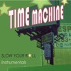 Slow Your Roll Instrumentals