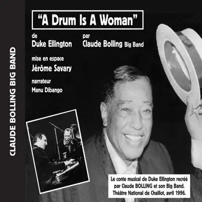 A Drum Is a Woman, conte musiçal de Duke Ellington (Live au Théâtre National de Chaillot en 1996) - Manu Dibango