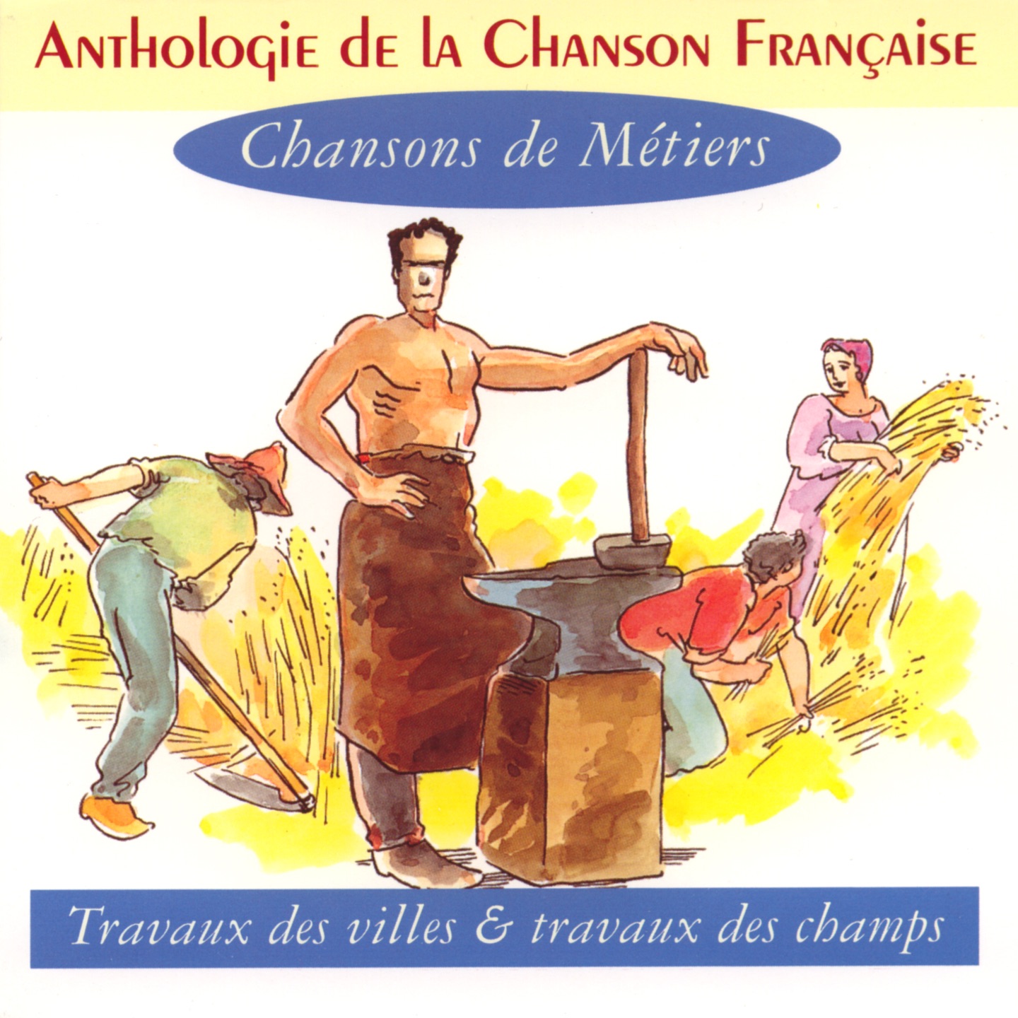 Anthologie de la chanson française : Chansons de métiers
