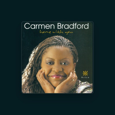 Listen to Carmen Bradford, watch music videos, read bio, see tour dates & more!