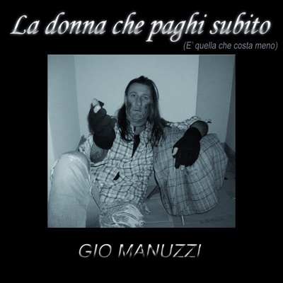 La Donna Che Paghi Subito - Single