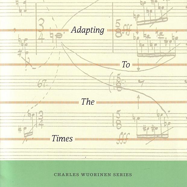 Обложка альбома «Wuorinen: Adapting to the Times» — Benjamin Hudson, Curtis Macomber, James Winn & Kevin Bowyer