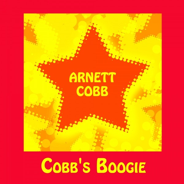Arnett Cobb, Cobb's Boogie