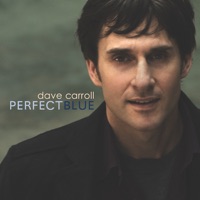 Perfect Blue - Dave Carroll