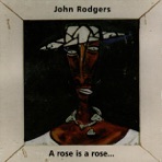 A Rose Is a Rose...