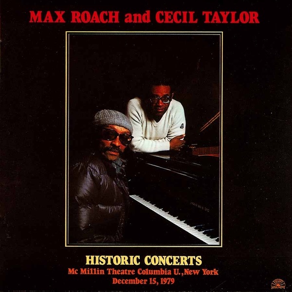 Обложка альбома «Historic Concerts (Live)» — Max Roach & Cecil Taylor