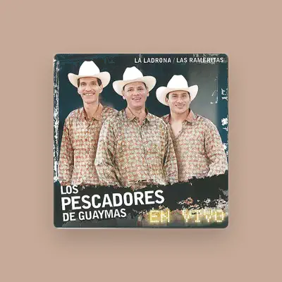 Listen to Los Pescadores De Guaymas, watch music videos, read bio, see tour dates & more!