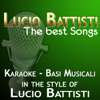 Lucio Battisti: The Best Songs (In the Style of Lucio Battisti) [Karaoke Version] - Basi Karaoke