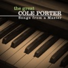 The Great Cole Porter - Songs from a Master