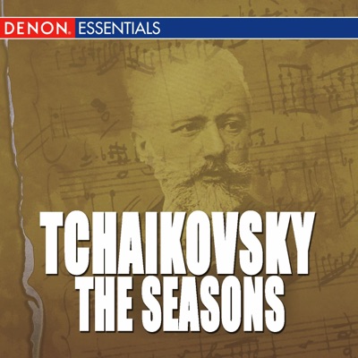 Tchaikovsky: The Seasons, Op. 37 - Trio In A Minor, Op. 50 - Scherzo for Violin & Orchestra, Op. 34