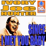 Since I Met You Baby (Digitally Remastered) - Single