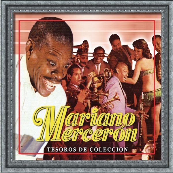 Tesoros de Colécción: Maríaño Mercerón