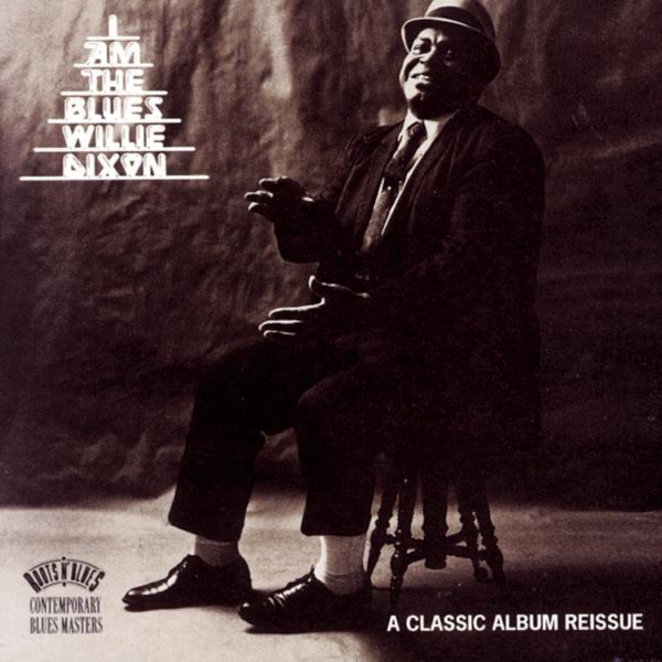 Обложка альбома «I Am the Blues» — Willie Dixon